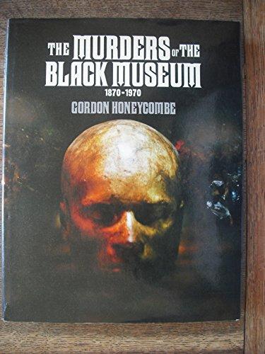 Book The murders of the Black Museum, 1870-1970 free