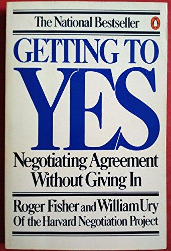Book Getting To Yes - Negotiating Agreement Without Giving In free
