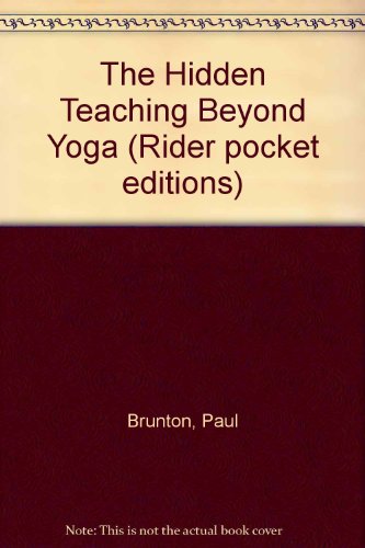 Book The Hidden Teaching Beyond Yoga (Rider pocket editions) free