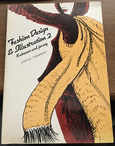 Book Fashion Design And Illustration: Knitwear And Jersey Bk. 2 free