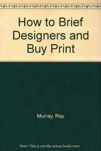 Book How To Brief Designers And Buy Print free