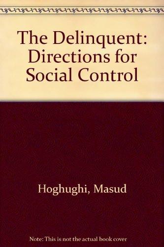 Book The delinquent, directions for social control free