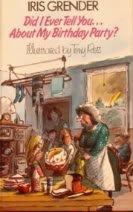 Book Did I Ever Tell You about My Birthday Party? free
