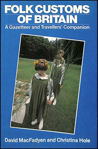 Book Folk customs of Britain: A gazetteer and travellers' companion free