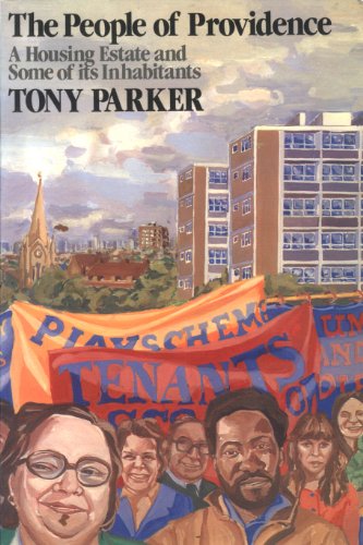 Book The People Of Providence: A Housing Estate And Some Of Its Inhabitants free