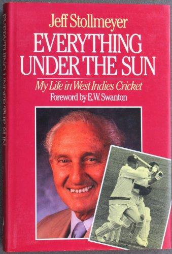 Book Everything Under The Sun: My Life In West Indies Cricket free