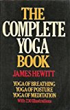 Book The Complete Yoga Book: Yoga Of Breathing; Yoga Of Posture; Yoga Of Mediation free