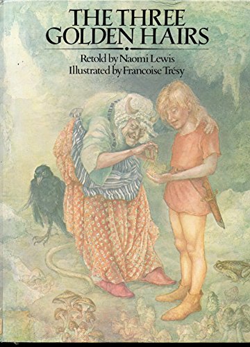 Book The Three Golden Hairs: A Story from the Brothers Grimm free