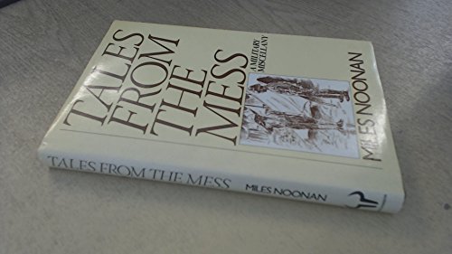 Book Tales from the mess: A military miscellany free