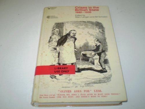 Book Crises in the British State, 1880-1930 (Hutchinson University Library) free