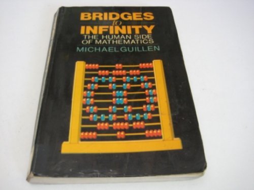 Book Bridges to Infinity: The Human Side of Mathematics free