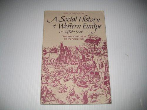 Book A social history of Western Europe, 1450-1720: Tensions and solidarities among rural people (Hutchinson university library for Africa) free