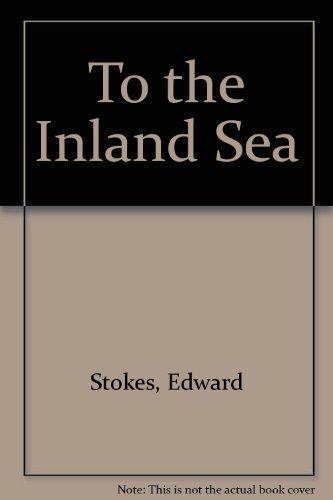 Book To the inland sea: Charles Sturt's expedition 1844-45 free