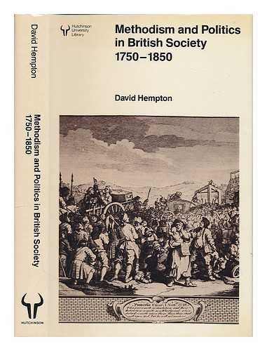 Book Methodism and Politics in British Society, 1750-1850 (Hardcover) free