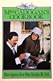 Book Mrs Cadogans Cookbook: Recipes for the Irish R.M. free