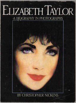 Book Elizabeth Taylor: A Biography in Photographs (A James Spada Associates Book) free