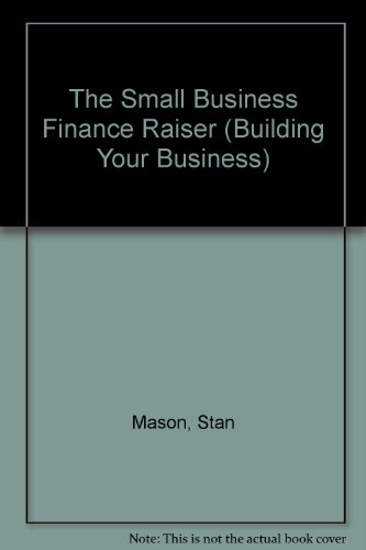 Book The Small Business Finance-raiser (building Your Business) free
