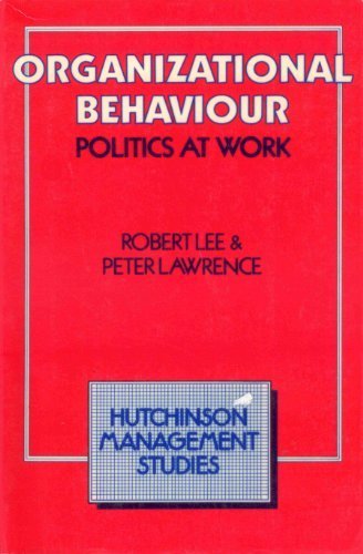 Book Organizational Behaviour: Politics at Work (Hutchinson Computer Studies Series) free