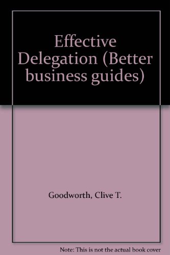 Book Effective delegation (Better business guides) free