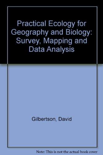 Book Practical Ecology for Geography and Biology: Survey, Mapping, and Data Analysis free