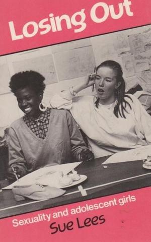 Book Losing Out: Sexuality and Adolescent Girls free