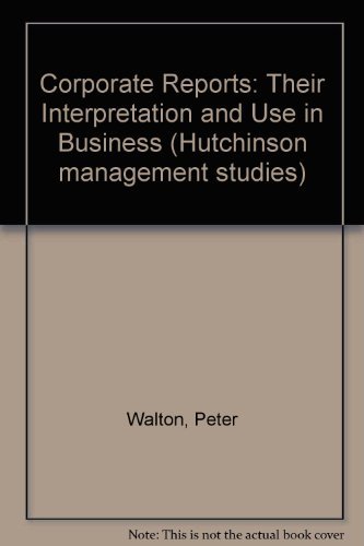 Book Corporate Reports: Their Interpretation And Use In Business free