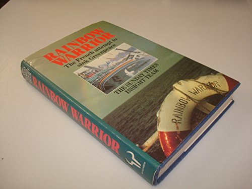 Book Rainbow Warrior: The French Attempt to Sink Greenpeace free