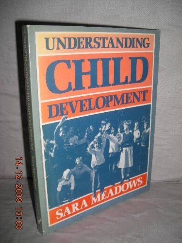 Book Understanding Child Development: Psychological Perspectives in an Interdisciplinary Field of Inquiry free