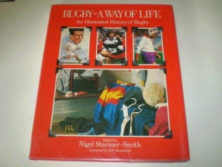 Book Rugby: A Way Of Life: An Illustrated History Of Rugby free