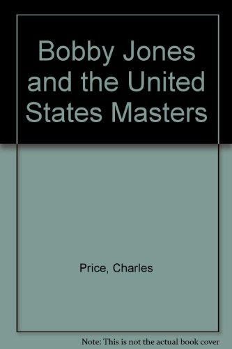 Book Bobby Jones and the Masters free