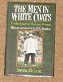 Book The Men in White Coats: Cricket Umpires Past and Present free