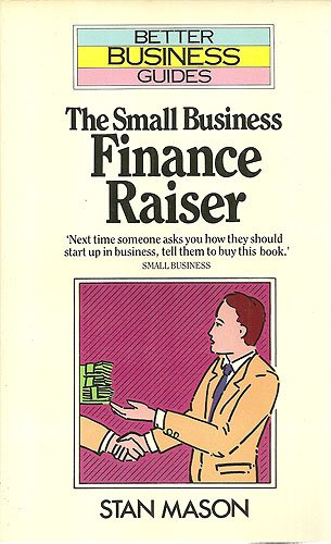 Book The Small Business Finance Raiser (better Business Guides) free