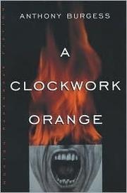 Book A Clockwork Orange A Play with Music free