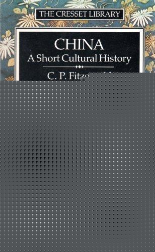 Book China: A Short Cultural History (the Cresset Library) free