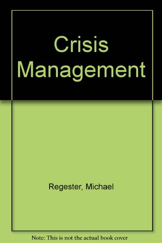 Book Crisis Management: How To Turn A Crisis Into An Opportunity free