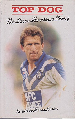 Book Top Dog : The Steve Mortimer Story free