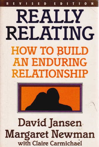 Book Really Relating - How To Build An Enduring Relationship free