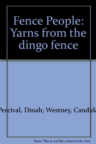 Book Fence people: Yarns from the Dingo Fence free