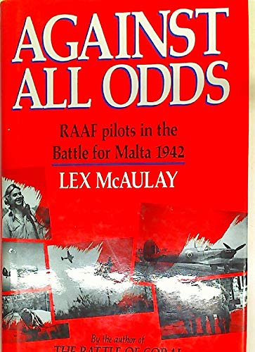 Book Against All Odds - RAAF Pilots in the Battle for Malta 1942 free