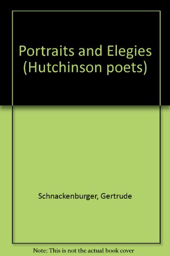 Book Portraits and Elegies (Hutchinson poets) free