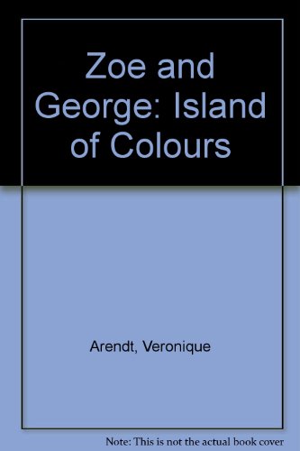 Book Zoe And George ; The Island Of Colours free