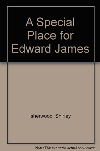 Book A Special Place for Edward James free