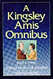 Book A Kingsley Amis Omnibus: Jake's Thing / Stanley and the Women / The Old Devils free