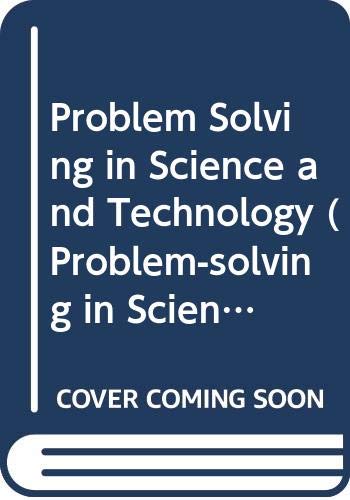 Book Problem Solving in Science and Technology: Tchrs' (Problem-solving in Science & Technology) free