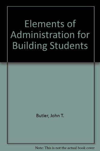 Book Elements Of Administration For Building Students free