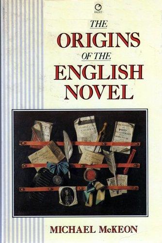 Book The Origins Of The English Novel, 1600-1740 free