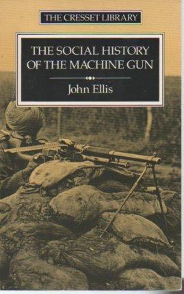 Book The Social History Of The Machine Gun free