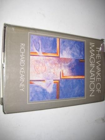 Book The Wake Of Imagination: Ideas Of Creativity In Western Culture ([problems Of Modern European Thought]) free
