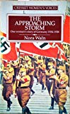 Book The approaching storm: One woman's story of Germany, 1934-1938 (Cresset women's voices) free