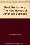 Book Peak Performers: The New Heroes in Business free